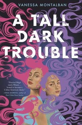 A tall dark trouble by Vanessa Montalban,