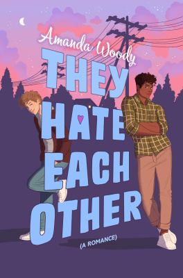 They hate each other by Amanda Woody,