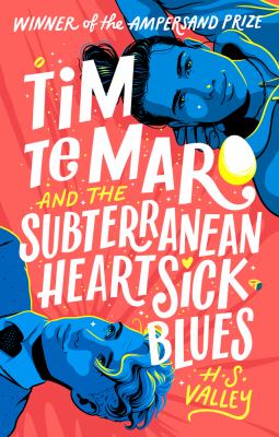 Tim Te Maro and the subterranean heartsick blues by H. S. Valley