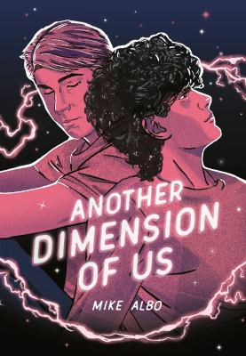 Another dimension of us by Mike Albo,