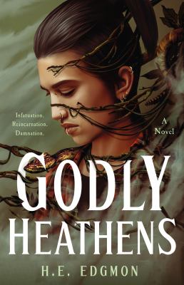 Godly heathens by H. E. Edgmon