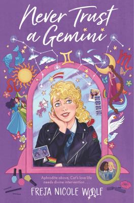 Never trust a Gemini by Freja Nicole Woolf,