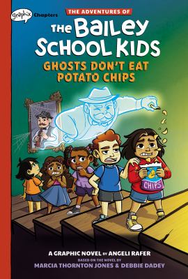 The adventures of the Bailey School Kids by Angeli Rafer,