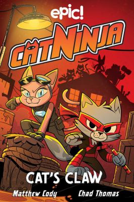 Cat Ninja by Matthew Cody,