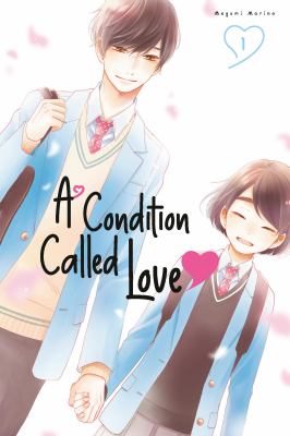 A condition called love by Megumi Morino,
