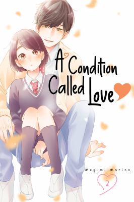 A condition called love by Megumi Morino,