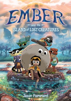Ember and the Island of Lost Creatures by Jason Pamment,