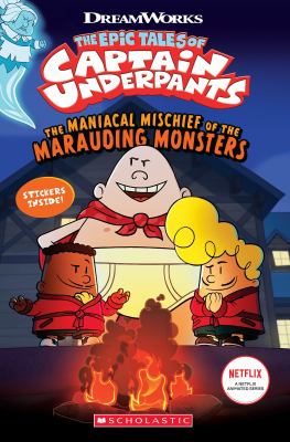 The epic tales of Captain Underpants by Meredith Rusu,