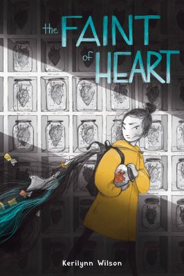 The faint of heart by Kerilynn Wilson,