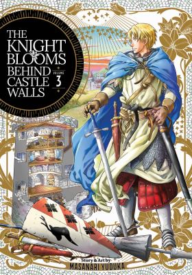 The knight blooms behind castle walls by Masanari Yuduka,