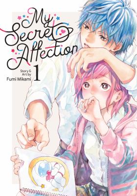 My secret affection by Fumi Mikami,