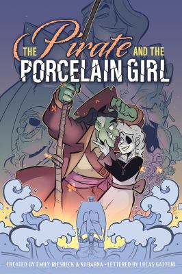 The pirate and the porcelain girl by Emily Riesbeck,