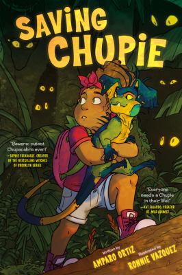 Saving Chupie by Amparo Ortiz,