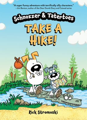 Schnozzer & Tatertoes take a hike! by Rick Stromoski,