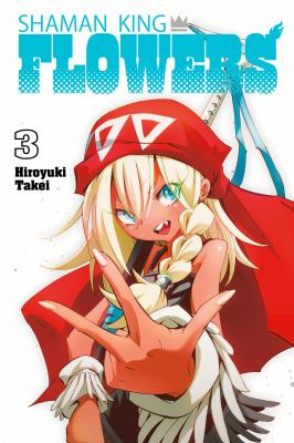 Shaman king, Flowers by Hiroyuki Takei,