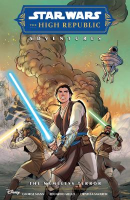 Star wars, the High Republic adventures by George Mann,