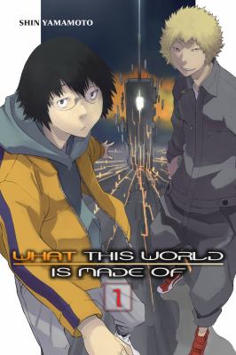 What this world is made of by Shin Yamamoto,