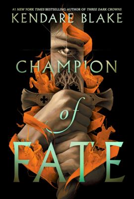 Champion of fate by Kendare Blake,