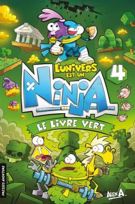 L'univers est un ninja by Alex A., (1987-)