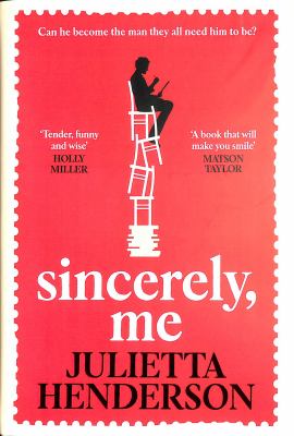 Sincerely, me by Julietta Henderson,