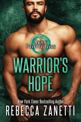 Warrior's hope by Rebecca Zanetti,