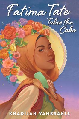 Fatima Tate takes the cake by Khadijah VanBrakle,