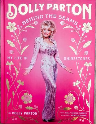 Dolly Parton behind the seams by Dolly Parton,