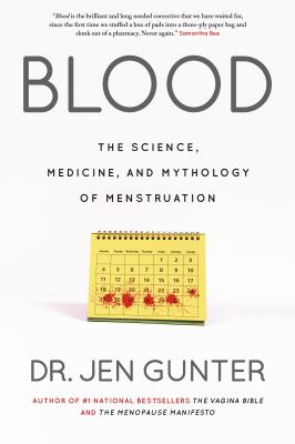 Blood by Jen Gunter,