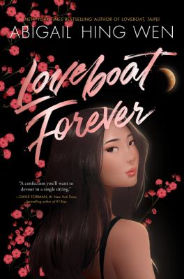 Loveboat forever by Abigail Hing Wen,