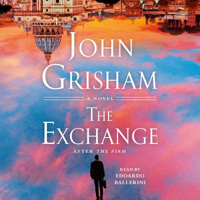 The exchange by John Grisham,