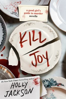Kill joy by Holly Jackson, (1992-)