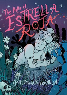 The hills of Estrella Roja by Ashley Robin Franklin,