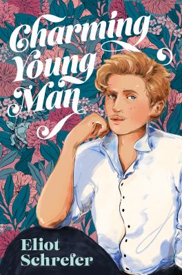 Charming young man by Eliot Schrefer, (1978-)