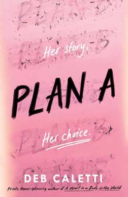 Plan A by Deb Caletti,