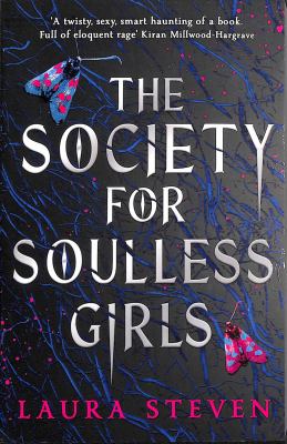 The society for soulless girls by Laura Steven,