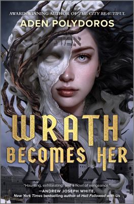 Wrath becomes her by Aden Polydoros,