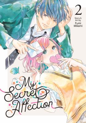 My secret affection by Fumi Mikami,