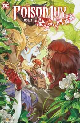 Poison Ivy by G. Willow Wilson, (1982-)