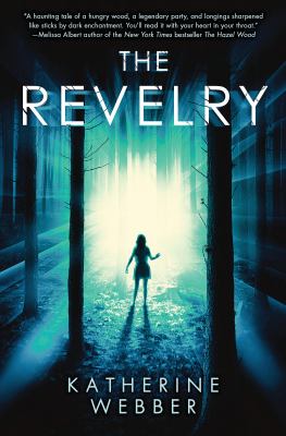 The Revelry by Katherine Webber, (1987-)