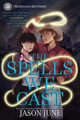 The spells we cast by Jason June,