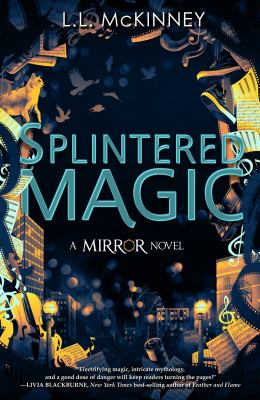 Splintered magic by L. L. (Leatrice L.) McKinney