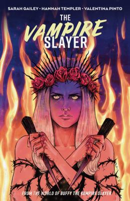 The vampire slayer by Sarah Gailey,