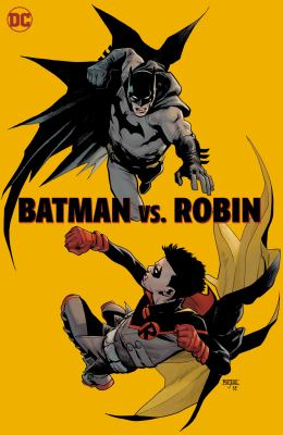 Batman vs. Robin by Mark Waid, (1962-)