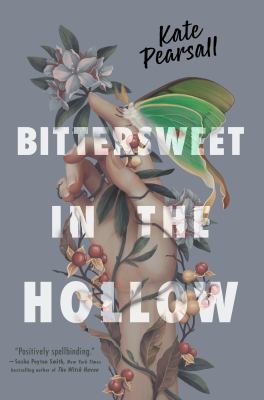 Bittersweet in the Hollow by Kate Pearsall,