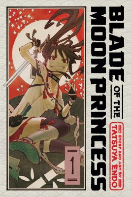 Blade of the Moon Princess by Tatsuya Endō, (1980-)