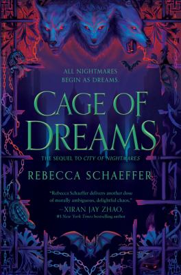 Cage of dreams by Rebecca Schaeffer,