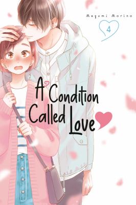 A condition called love by Megumi Morino,