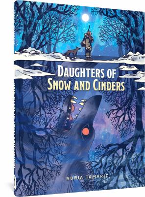 Daughters of snow and cinders by Nuria Tamarit,