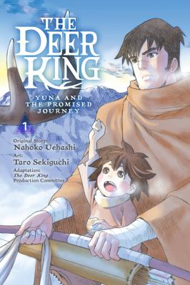 The Deer King, Yuna and the promised journey by Nahoko Uehashi,