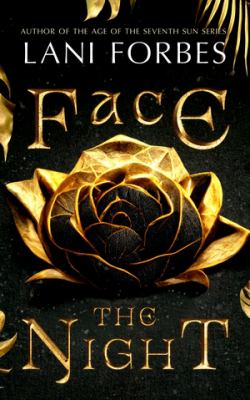 Face the night by Lani Forbes,